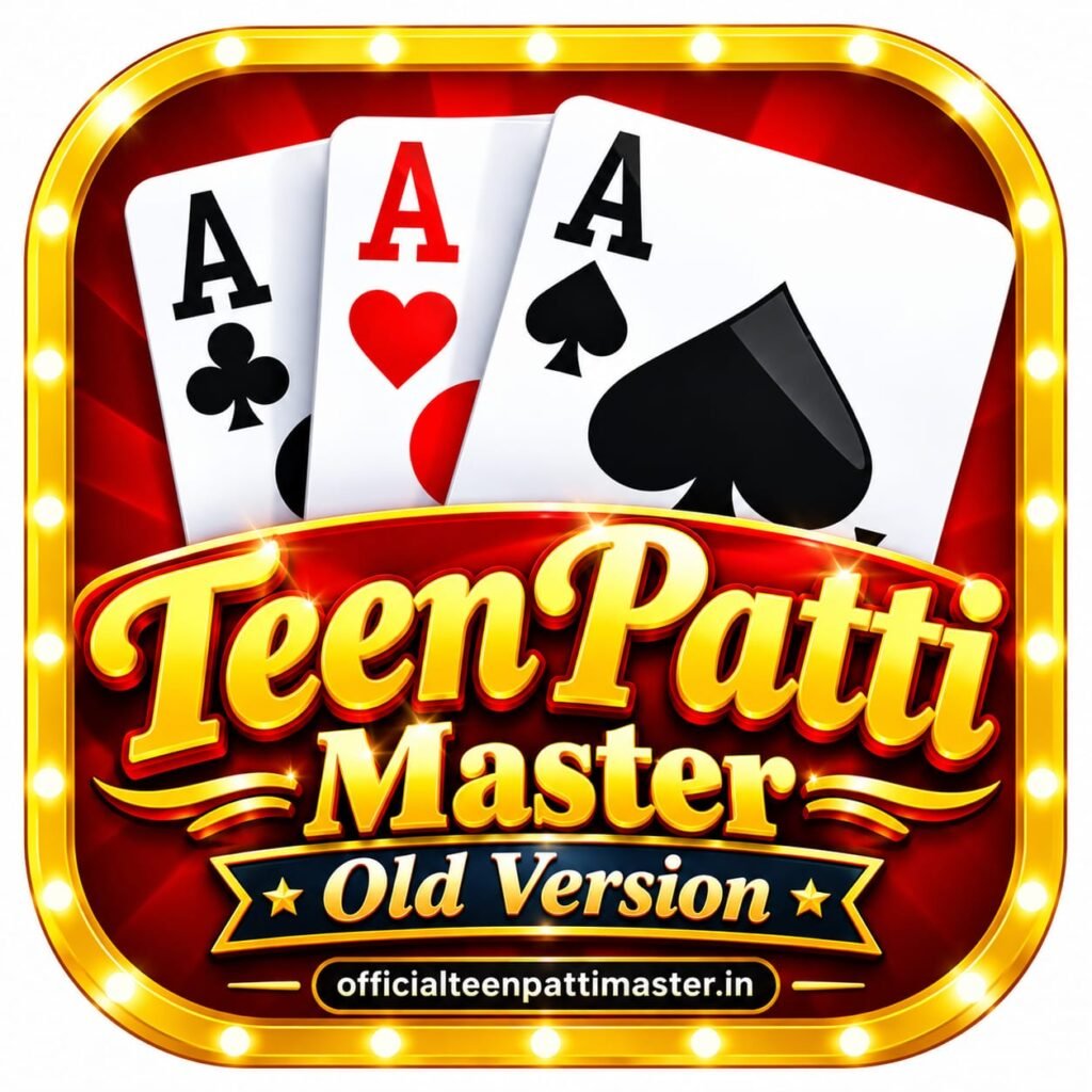 Teen Patti Master Old Version